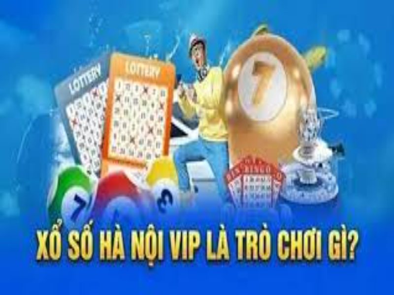 Xổ số Hà Nội Vip AZ888 hôm nay là gì?