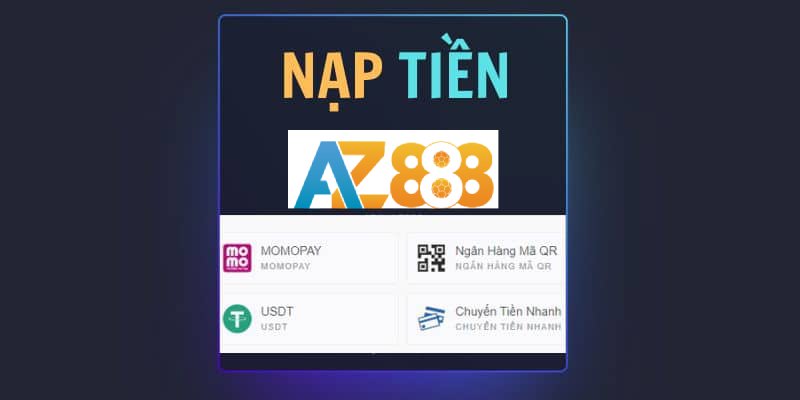  nạp tiền AZ888 